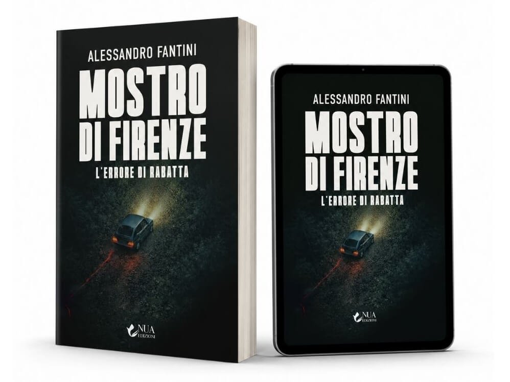 Mostro di Firenze: l’errore di Rabatta di Alessandro Fantini, edizione cartacea ed ebook